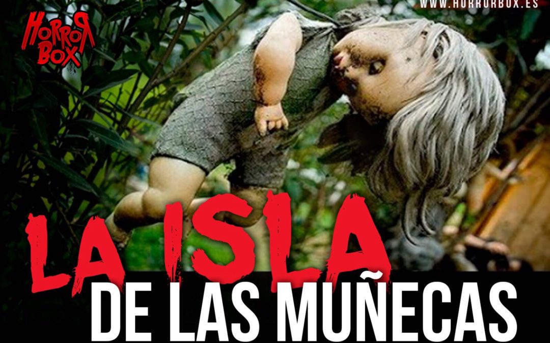 La isla de las muñecas